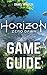 Horizon Zero Dawn Game Guid...