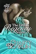 The Dark Regency Boxed Set