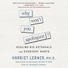 Why Won't You Apologize? by Harriet Lerner