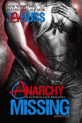 Anarchy Missing: Alpha Case (Anarchy #2)