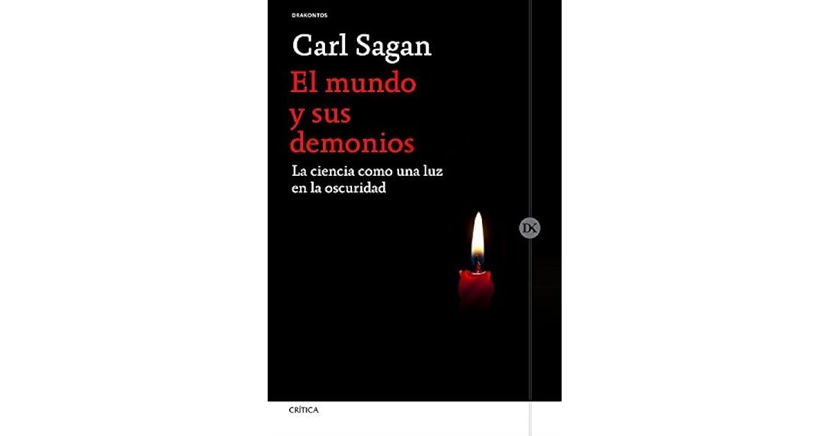 El mundo y sus demonios: La ciencia como una luz en la oscuridad by