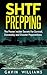 SHTF Prepping: The Proven I...