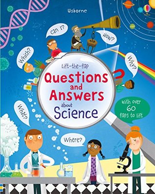 Questions and Answers about Science (Usborne Lift-the-flap)