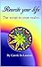 Rewrite your life - The script to your reality: (Workbook, spirituality, self help book, work book, self-development, law of attraction, loa, spiritual growth, spiritualism)