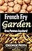 French Fry Garden by George Roth