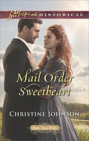Mail Order Sweetheart (Boom Town Brides #3)