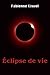 Éclipse de vie