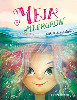 Meja Meergrün: (Band 1) (German Edition)
