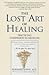 Lost Art Of Healing