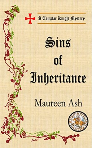 Sins of Inheritance (Templar Knight Mystery, #9)