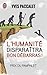 L'Humanité disparaîtra, bon débarras !