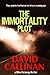 The Immortality Plot (Mike Delaney Thriller #1)