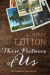 Book cover for These Pictures of Us
