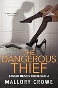 The Dangerous Thief