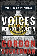 The Sentinels: Voices Behind the Curtain
