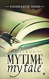 My Time My Tale: Haikus