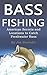Bass Fishing: American Secr...