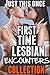 First Time Lesbian Encounters Collection: Just This Once