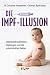 Die Impf-Illusion: Infektionskrankheiten, Impfungen und die unterdrückten Fakten (German Edition)