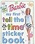 Barbie: My First Tell the Time Sticker Book
