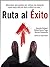 Ruta al Exito by Teresita Echauri