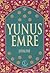 Yunus Emre Şiirleri