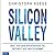Silicon Valley: Was aus dem mächtigsten Tal der Welt auf uns zukommt