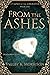 From the Ashes (Legend of t...