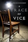 A Trace of Vice