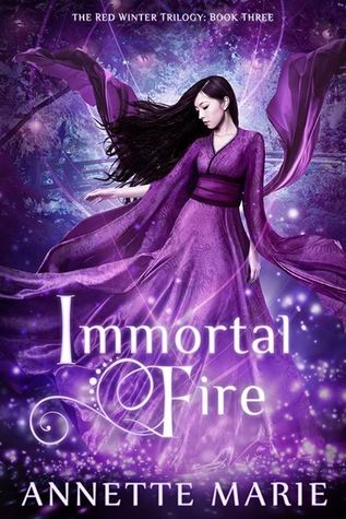 Immortal Fire (Red Winter Trilogy, #3)