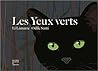 Les Yeux Verts by Li Lamarre Les Yeux Verts by Li Lamarre