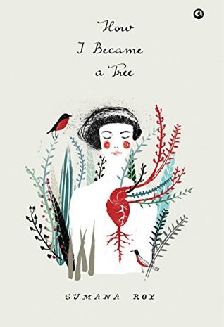 How I Became a Tree (Kindle Edition)