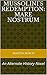 Mussolini's Redemption: Mare Nostrum: An Alternate History Novel