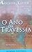 O Ano da Travessia