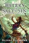 Waters of Salt and Sin by Alisha Klapheke
