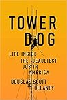 Tower Dog by Douglas Scott Delaney