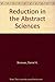 Reduction in the Abstract Sciences by Daniel A. Bonevac