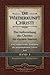 Die Wiederkunft Christi - Die Auferstehung des Christus im eigenen Inneren. Bd.1