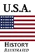 USA History: Illustrated
