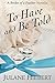 To Have and Be Told (Brides of a Feather)