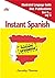 Instant Spanish