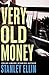 Very Old Money