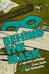 Behind the Mask by Tricia Reeks