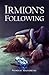 Irmion's Following