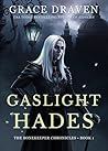 Gaslight Hades by Grace Draven