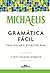 Gramática fácil: Para falar e escrever bem (Michaelis) (Portuguese Edition)