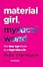 Material Girl, Mystical World by Ruby Warrington