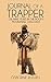 Journal of a Trapper: Nine Years in the Rocky Mountains, 1834-1843