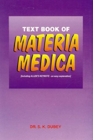 Text Book of Materiamedica: Including Allen's Keynotes - an Easy Explanation [Jan 26, 2001] Dubey, S. K.