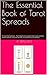 The Essential Book of Tarot Spreads: 21 essential spreads - from beginner to expert level. Love spreads, career spreads, spiritual spreads and general tarot spreads.